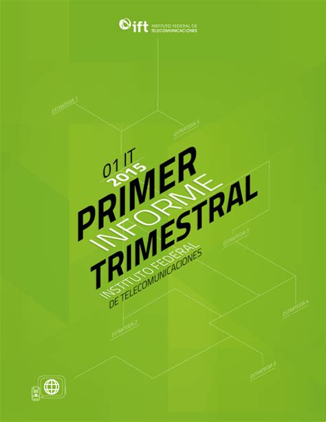 Primer Informe Trimestral 2015 IFT