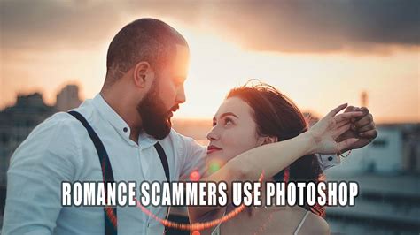 Romance Scammers Use Photoshop (1) - Process Server and Investigation