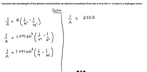 SOLVED Calculate The Wavelength Of The Photon Emitted When An Electron