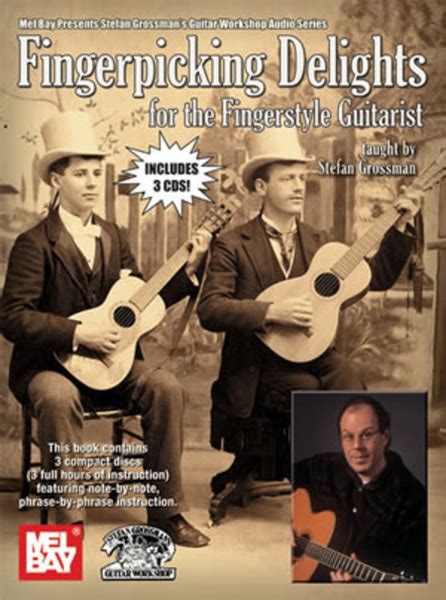 Fingerpicking Delights For The Fingerstyle Guitarist By Stefan Grossman Fingerpicking Guitar