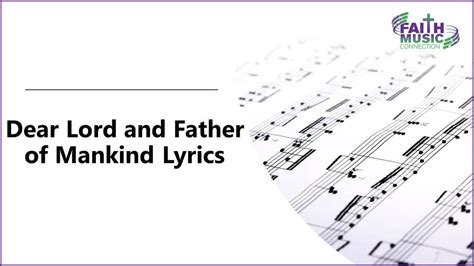 Dear Lord and Father of Mankind Lyrics - Faith Music Connection