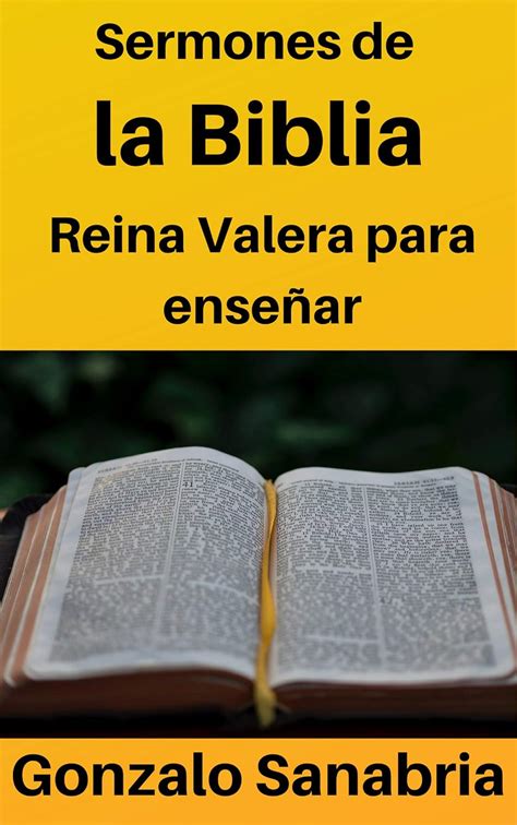 Sermones de la Biblia Reina Valera para enseñar Basado en la Versión