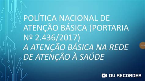 Política Nacional de Atenção Básica PNAB Portaria n 2 436 2017