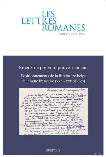 Lettres Romanes Enjeux De Pouvoir Pouvoir En Jeu