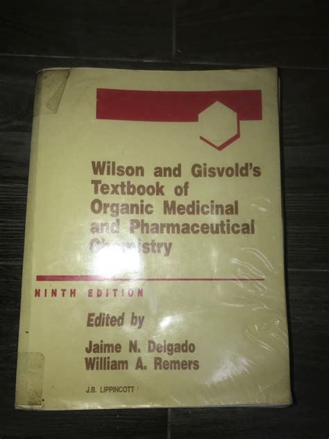 Wilson And Gisvold S Textbook Of Organic Medicinal And Pharmaceutical