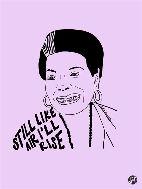 Still Like Air Ill Rise Maya Angelou Portrait Etsy