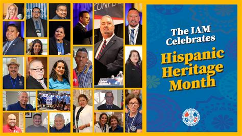 The Iam Celebrates Hispanic Heritage Month 2023 Iamaw