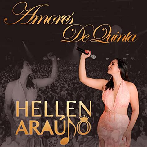 Amores de Quinta by Hellen Araújo on Amazon Music Unlimited