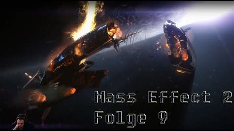 Mass Effect 2 Folge 9 YouTube