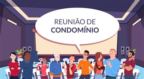 10 dicas infalíveis para tornar a reunião de condomínio mais produtiva