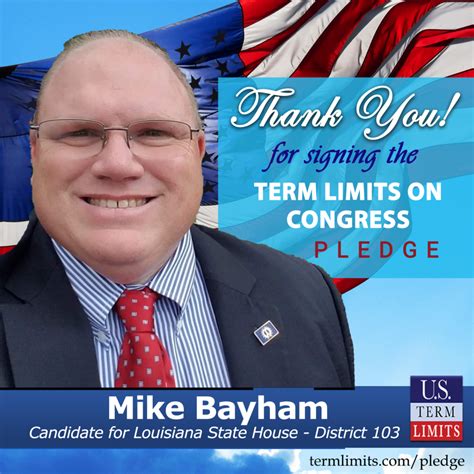 Mike Bayham Pledges To Support Congressional Term Limits Us Term Limits