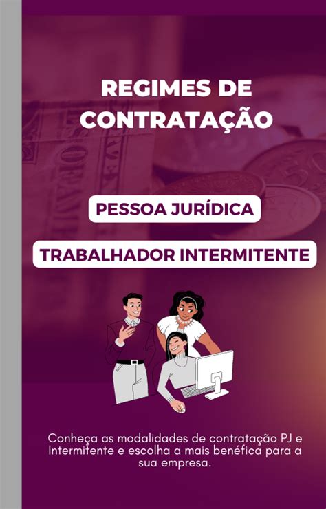 Regimes De Contrata O Pj Trabalhador Intermitente Rita De Cassia