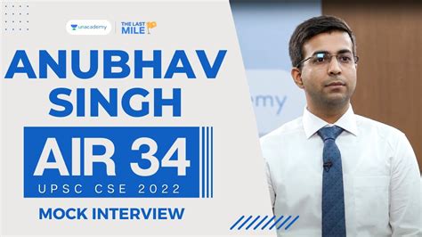 Anubhav Singh Rank 34 IAS UPSC 2022 206 Marks In UPSC Interview