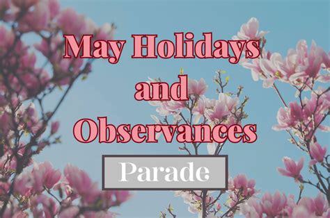 May Holidays and Observances 2024: Daily, Weekly, Monthly - Parade