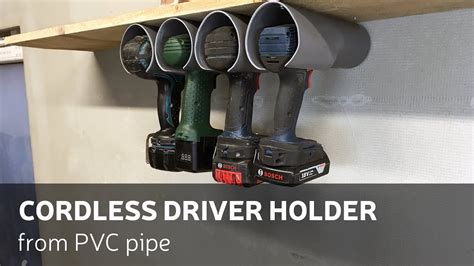 How To Make Cordless Drill Driver Holder From Pvc Pipe Youtube