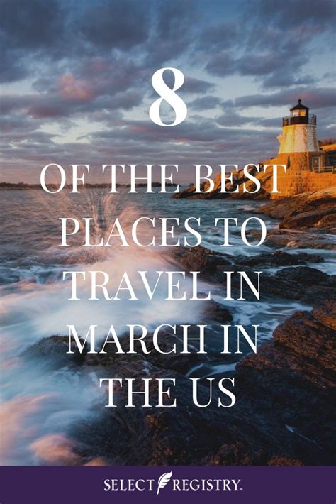 We Know The Best Places Visit During The Month Of March In The United