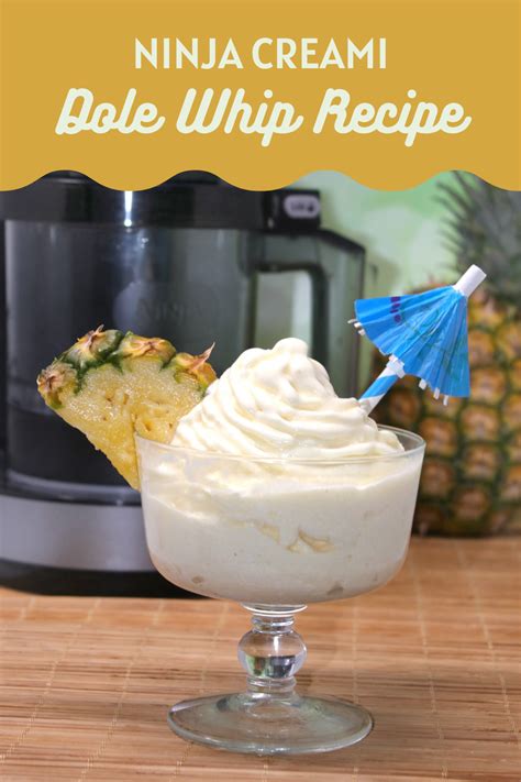 Ninja Creami Pineapple Dole Whip Recipe