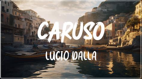 Lucio Dalla Caruso Testo Lyrics YouTube