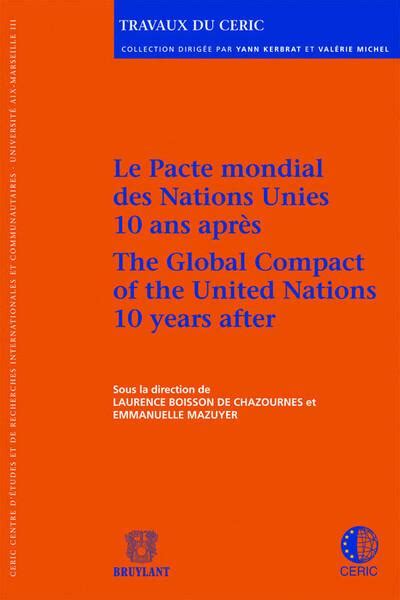 Le pacte mondial des nations unies 10 ans après Emmanuelle Mazuyer