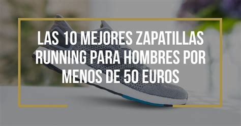 Venta Zapatillas Por Menos De 50 Euros En Stock