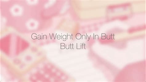 Gain Weight Only In Butt • Butt Lift • Kitty Weight Gain Subliminals ♡ Youtube