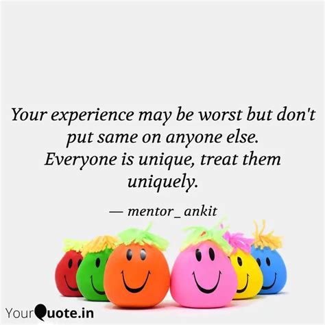 Your Experience May Be Wo Quotes Writings By Ankit Jethani