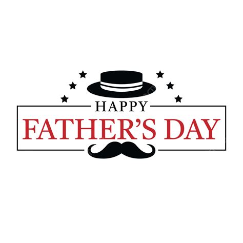 Happy Father S Day Design Happy Father S Day Father S Day Design Father Day Png Png And