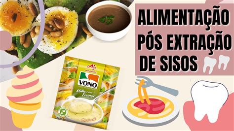 Dicas Do Que Pode Comer Depois Da Extra O De Siso Siso