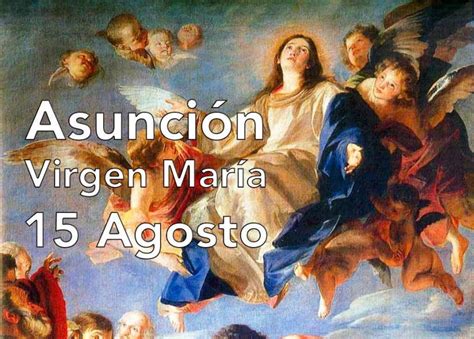 Hoy Celebramos La Solemnidad De La Asuncion De La Virgen Maria Al Cielo Modafinil24