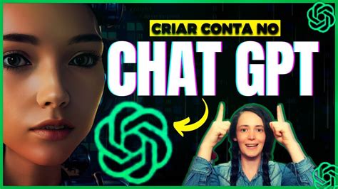 Como Criar Conta no Chat GPT de Inteligência Artificial Grátis no