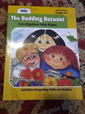 THE BUDDING BOTANIST INVESTIGATIONS WITH PLANTS By Evalyn Hoover