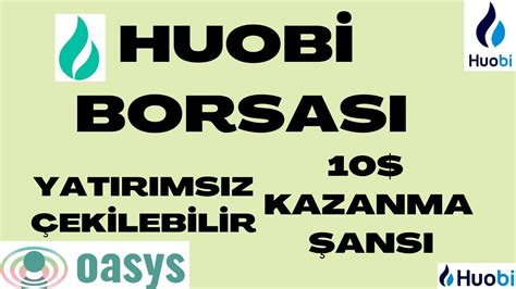 BEDAVA 10 KAZAN HUOBİ BORSASI BORSA AİRDROPLARI YouTube