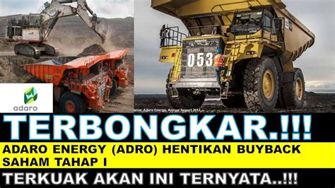 Terbongkar Adaro Energy Adro Hentikan Buyback Saham Tahap I