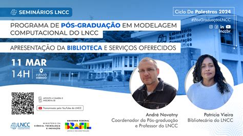 Programa de Pós graduação em Modelagem Computacional do LNCC