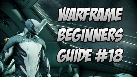 Warframe Beginner Guide Episode 18 How To Get Intensify Youtube