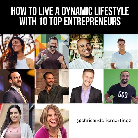 How To Live A Dynamic Lifestyle With 10 Top Entrepreneurs Dynamic