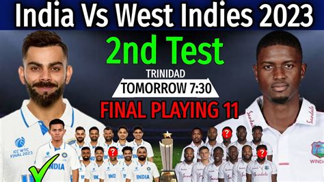 India Vs West Indies 2nd Test Match 2023 Details And Playing 11 Ind