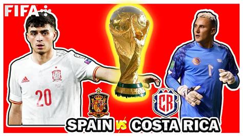 SPAIN VS COSTA RICA LIVE Stream Watchalong YouTube