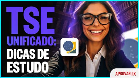 Concurso Tse Unificado Confira Principais Dicas De Estudo Youtube