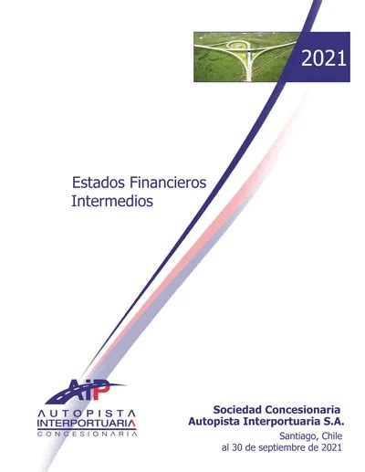 Estados Financieros Intermedios SOCIEDAD CONCESIONARIA AUTOPISTA