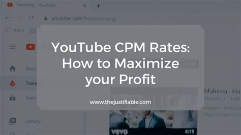 youtube cpm rates   maximize  profit