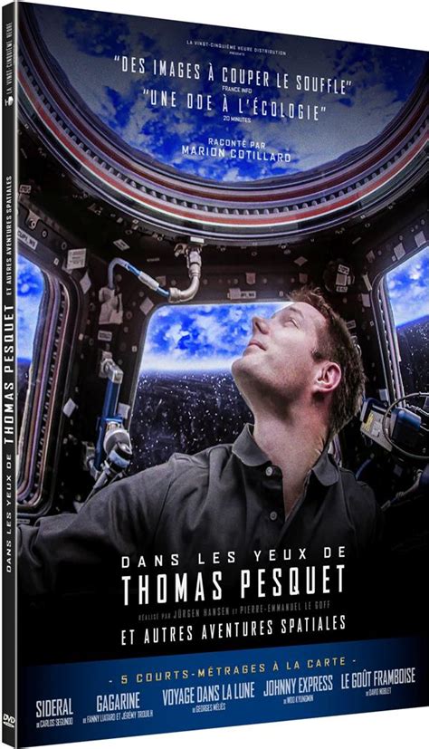 Dans Les Yeux De Thomas Pesquet Et Autres Aventures Spatiales