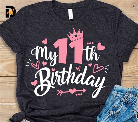 11th Birthday Svg Eleven Birthday Svg My Birthday Etsy