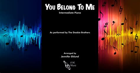 You Belong To Me Intermediate Piano By Michael Mcdonald The Doobie