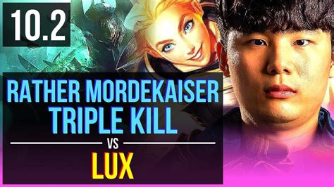 Rather Mordekaiser Vs Lux Mid Triple Kill Kda Godlike