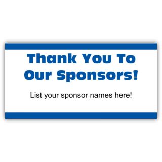 Thank You Sponsors Banner | Sponsor Sign | SpeedySigns.com