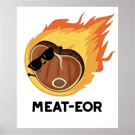 Meat Eor Funny Meat Steak Pun Poster Zazzle