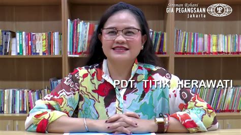 Siraman Rohani Pdt Titik Herawati Bejana Dalam Pandangan Tuhan