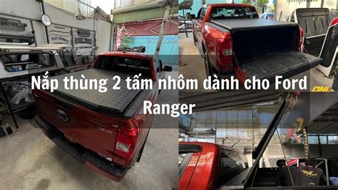 N P Th Ng T M Nh M N Ng Cao D Nh Cho Xe B N T I Ford Ranger Nextgen