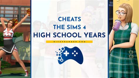 The Sims 4 High School Years Cheats - Portal for players RitzyRanger